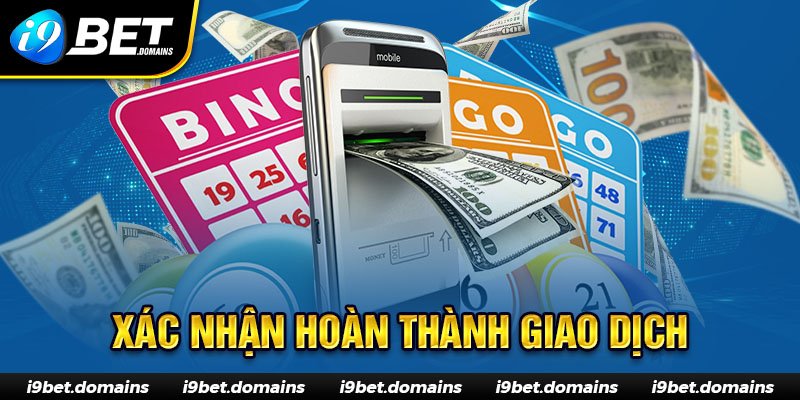 Xác nhận hoàn thành giao dịch