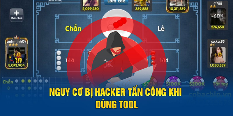 Nguy cơ bị hacker tấn công khi dùng tool